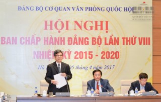 Hội nghị Ban chấp hành Đảng bộ Văn phòng Quốc hội lần thứ VIII, nhiệm kỳ 2015-2020